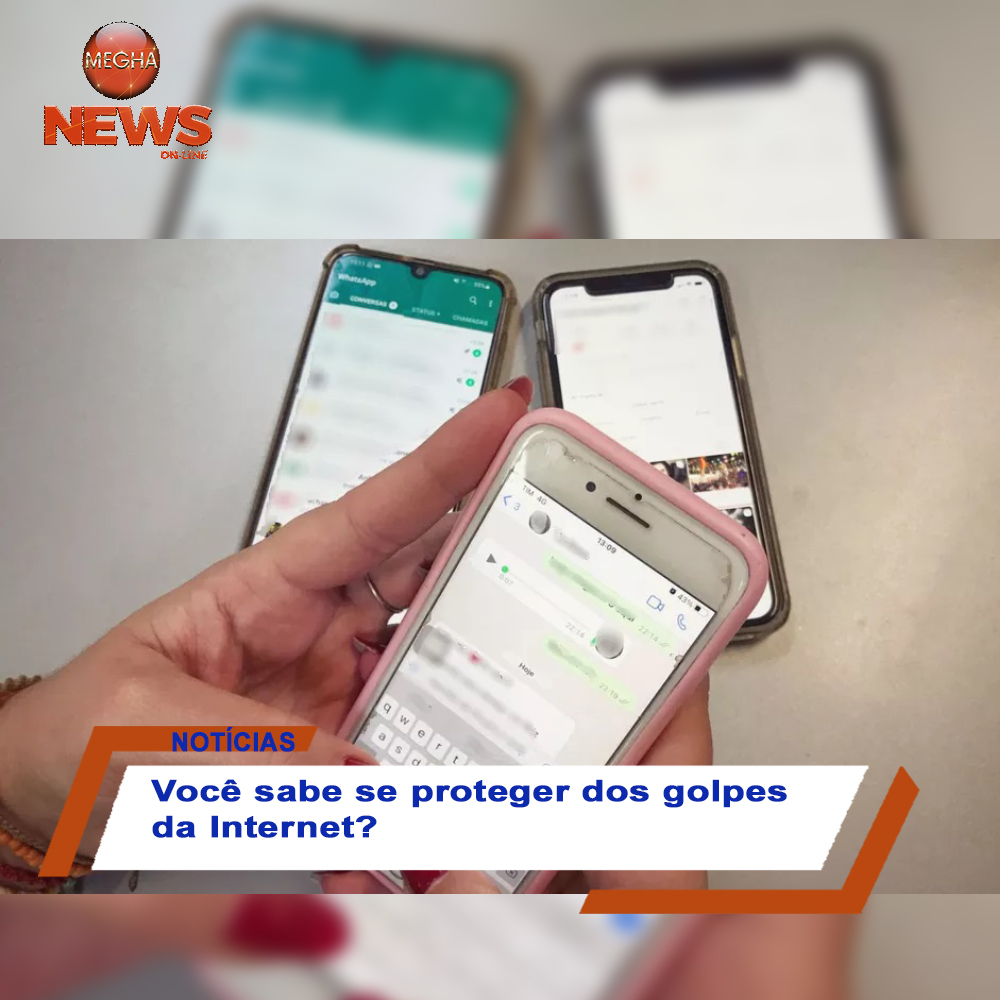 Você sabe se proteger dos golpes da Internet MEGHA WEB TV